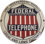 Federal Telephone independent service porcelain sign