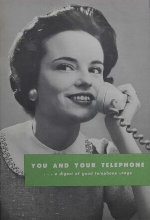 You And Your Telephone