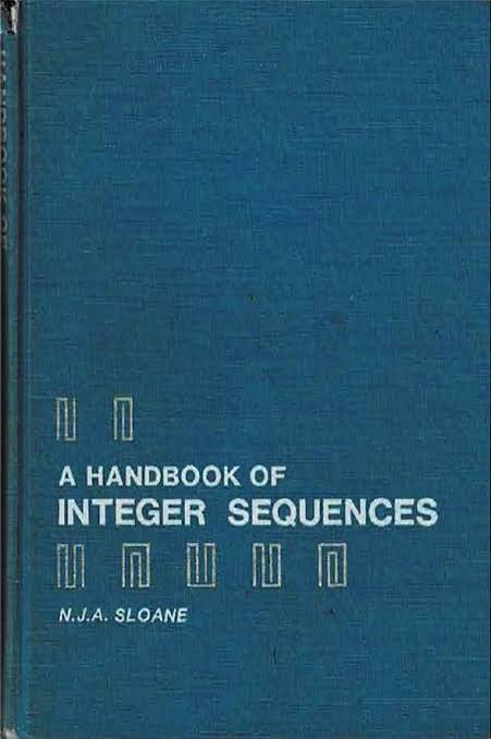 Sloane publishes 'A Handbook of Integer Sequences"